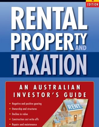 Rental Property and Taxation An Australian Investors Guide 4th Edition