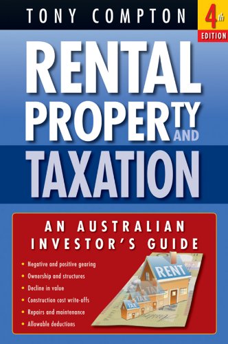 Rental Property and Taxation An Australian Investors Guide 4th Edition
